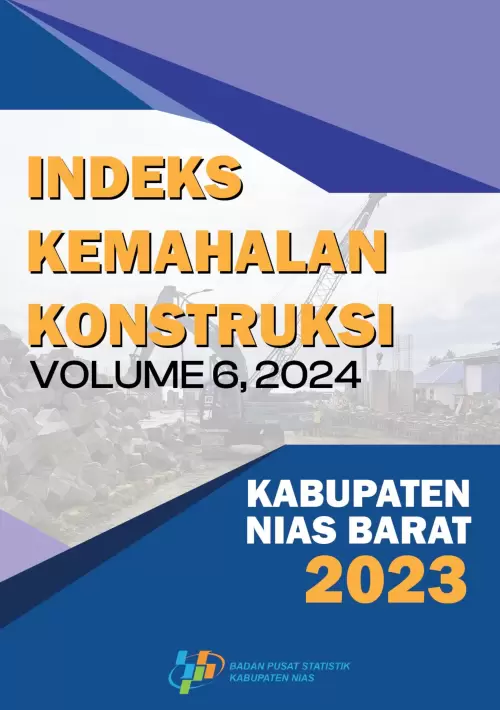 Indeks Kemahalan Konstruksi Kabupaten Nias Barat Tahun 2023